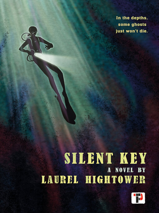 Title details for Silent Key by Laurel Hightower - Available